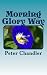 Morning Glory Way by Peter Chandler