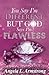 You Say I'm Different, But God Says I'm Flawless by Angela Armstrong