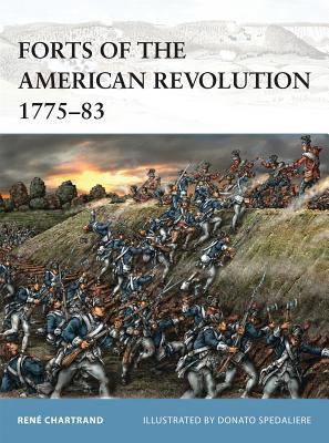 Forts of the American Revolution 1775-83 (Fortress, 110)