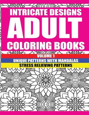 Intricate Designs: Adult Coloring Books