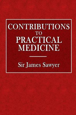Contributions to Practical Medicine