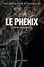 Le Phénix (CSU #2)