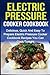 Electric Pressure Cooker Cookbook by Sammy Nindale