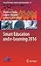 Smart Education and e-Learning 2016 (Smart Innovation, Systems and Technologies, 59)