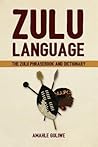 Zulu Language by Amahle Guliwe