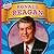 Ronald Reagan: The 40th President (A First Look at America's Presidents)