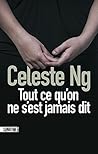 Tout ce qu'on ne s'est jamais dit by Celeste Ng
