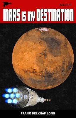 Mars is my Destination