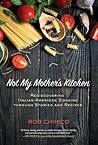 Not My Mother's Kitchen