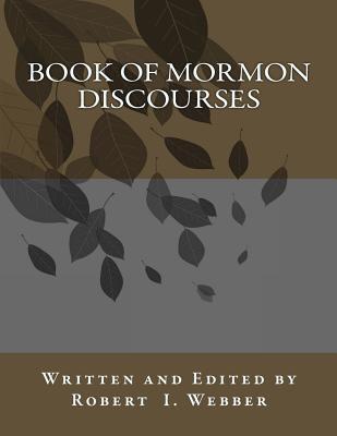Book of Mormon Discourses: Doctrines and Commentary