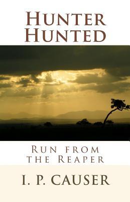 Hunter Hunted: Run from the Reaper (Mike Warne)