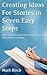 Creating Ideas For Stories in Seven Easy Steps by Mark Birch