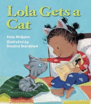 Lola Gets a Cat (Lola Reads)