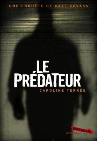 Le Prédateur (CSU #5)
