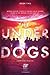 The Under Dogs