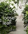 Loose Leaf by Wona Bae Loose Leaf by Wona Bae
