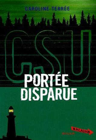 Portée Disparue (CSU #1)