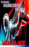 The Darkness Of The Soul The Darkness Of The Soul