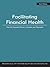 Facilitating Financial Health by Brad Klontz