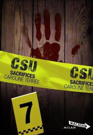 Sacrifices (CSU #7)