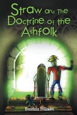 Straw and the Doctrine of the Ashfolk