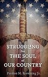 Struggling for the Soul of Our Country Struggling for the Soul of Our Country