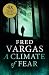 A Climate of Fear