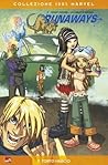 Runaways, Vol. 7: Torto Marcio (Runaways, #7) Runaways, Vol. 7: Torto Marcio (Runaways, #7)