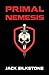 PRIMAL Nemesis (PRIMAL #6)