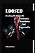 Loosed: Breaking the Chains...