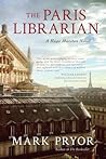 The Paris Librarian by Mark Pryor