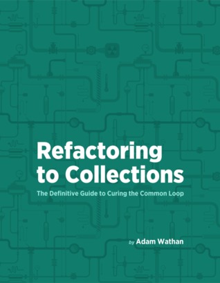 Refactoring to Collections