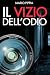 Il vizio dell'odio
