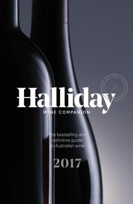 Halliday Wine Companion 2017: The Bestselling and Definitive Guide to Australian Wine (Paperback)