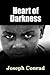Heart of Darkness (Classics You Should Know)