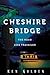 Cheshire Bridge by Ken Golden