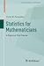 Statistics for Mathematicians: A Rigorous First Course (Compact Textbooks in Mathematics)