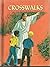 Crosswalks (Seventh-day Adventist Basic Readers #3-1)