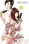 Say I Love You, Vol. 15 by Kanae Hazuki