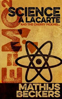 Science a la carte: And the cherry picking ...