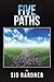Five Paths