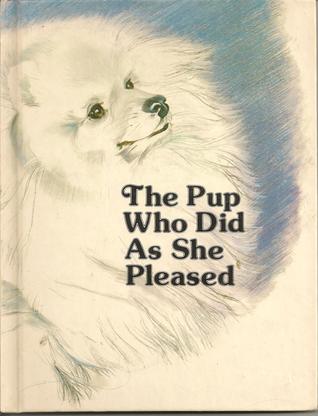 The pup who did as she pleased (Values series)