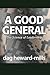 A Good General: The Science of Leadership