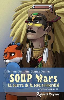 Bellum Omnium Contra Omnes (SOUP Wars: La guerra de la sopa primordial) (Spanish Edition)