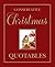 Conservative Christmas Quotables by Jonathan V. Last