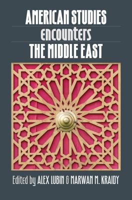 American Studies Encounters the Middle East (Paperback)