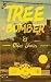 Tree Bomber & Other Stories