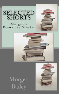 Selected Shorts: Morgen's Favourite Stories