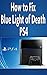 How to Fix Blue Light of Death PS4