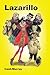 Lazarillo (Juan de La Cuesta-Hispanic Monographs) (Spanish and English Edition)